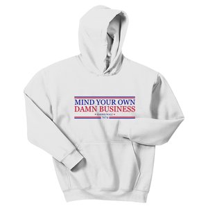 Mind Your Own Damn Business Kamala Harris Tim Walz Kids Hoodie