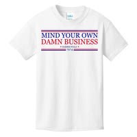 Mind Your Own Damn Business Kamala Harris Tim Walz Kids T-Shirt