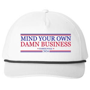 Mind Your Own Damn Business Kamala Harris Tim Walz Snapback Five-Panel Rope Hat