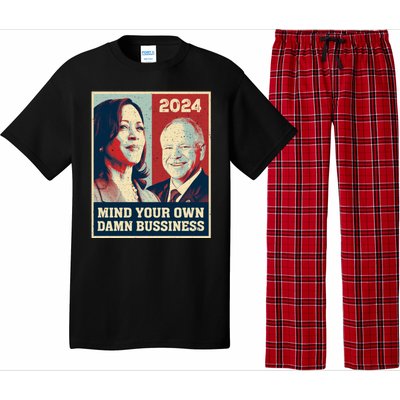 Mind Your Own Damn Business Funny Kamala Harris Tim Walz Pajama Set