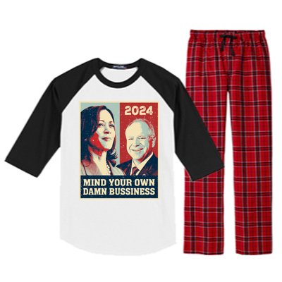 Mind Your Own Damn Business Funny Kamala Harris Tim Walz Raglan Sleeve Pajama Set