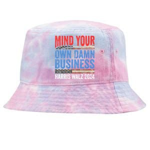 Mind Your Own Damn Business Harris Waltz 2024 Democrat Tie-Dyed Bucket Hat