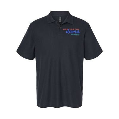 Mind Your Own Damn Business 2024 Walz Presidential Election Softstyle Adult Sport Polo