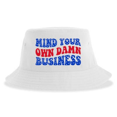 Mind Your Own Damn Business Sustainable Bucket Hat