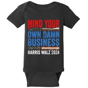 Mind Your Own Damn Business Harris Waltz 2024 Democrat Baby Bodysuit