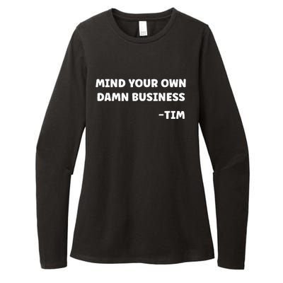 Mind Your Own Damn Business Kamala Harris Tim Walz 2024 Womens CVC Long Sleeve Shirt