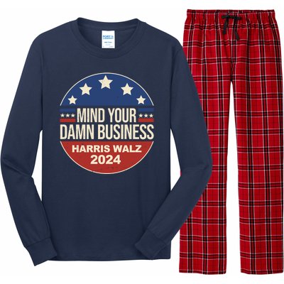 Mind Your Own Damn Business Harris Walz 2024 Election Long Sleeve Pajama Set