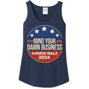 Mind Your Own Damn Business Harris Walz 2024 Election Ladies Essential Tank