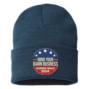 Mind Your Own Damn Business Harris Walz 2024 Election Sustainable Knit Beanie