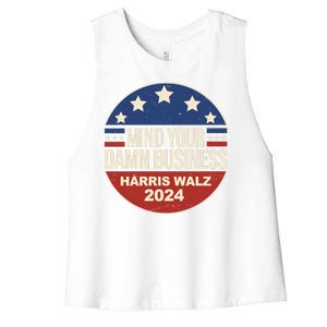 Mind Your Own Damn Business Harris Walz 2024 Election Women's Racerback Cropped Tank