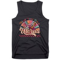 Mind Your Own Uterus Tank Top