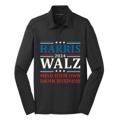 Mind Your Own Damn Business Harris Walz Waltz 2024 Silk Touch Performance Long Sleeve Polo