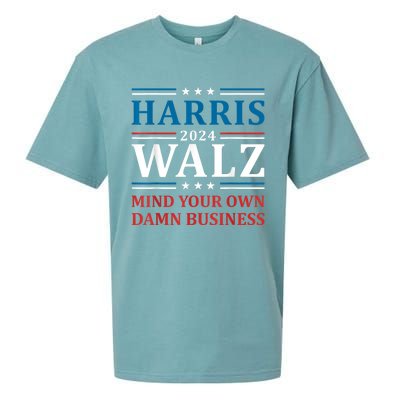 Mind Your Own Damn Business Harris Walz Waltz 2024 Sueded Cloud Jersey T-Shirt