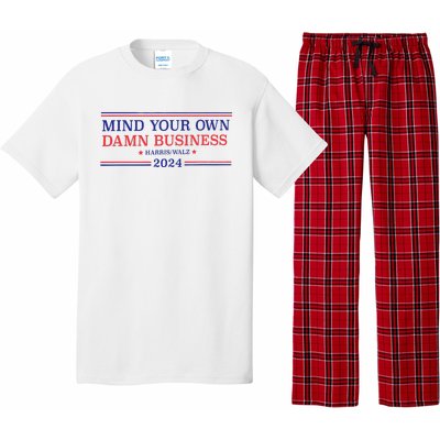 Mind Your Own Damn Business Kamala Harris Tim Walz 2024 Pajama Set