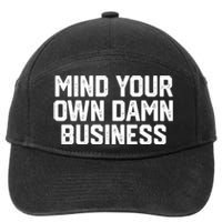 Mind Your Own Damn Business Harris Waltz 2024 Election 7-Panel Snapback Hat