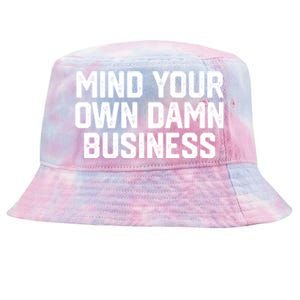 Mind Your Own Damn Business Harris Waltz 2024 Election Tie-Dyed Bucket Hat