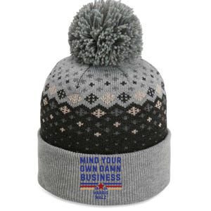 Mind Your Own Damn Business Kamala Harris Tim Walz The Baniff Cuffed Pom Beanie