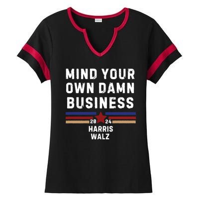 Mind Your Own Damn Business Kamala Harris Tim Walz Ladies Halftime Notch Neck Tee