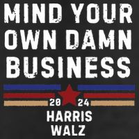 Mind Your Own Damn Business Kamala Harris Tim Walz 7 Panel Mesh Trucker Snapback Hat