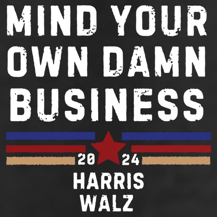 Mind Your Own Damn Business Kamala Harris Tim Walz 7 Panel Mesh Trucker Snapback Hat