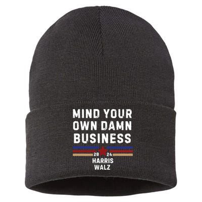 Mind Your Own Damn Business Kamala Harris Tim Walz Sustainable Knit Beanie
