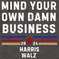 Mind Your Own Damn Business Kamala Harris Tim Walz Vector Backpack