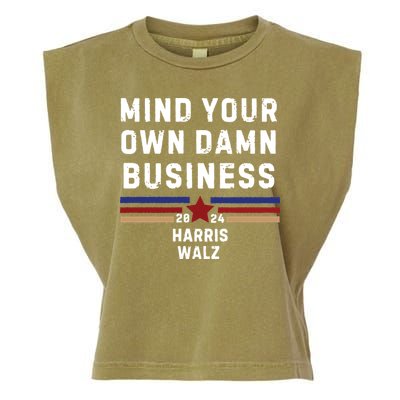 Mind Your Own Damn Business Kamala Harris Tim Walz Garment-Dyed Women's Muscle Tee