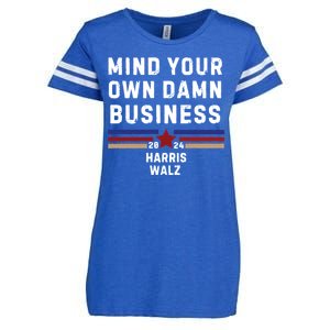 Mind Your Own Damn Business Kamala Harris Tim Walz Enza Ladies Jersey Football T-Shirt