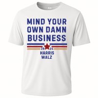 Mind Your Own Damn Business Kamala Harris Tim Walz Cooling Performance Crew T-Shirt