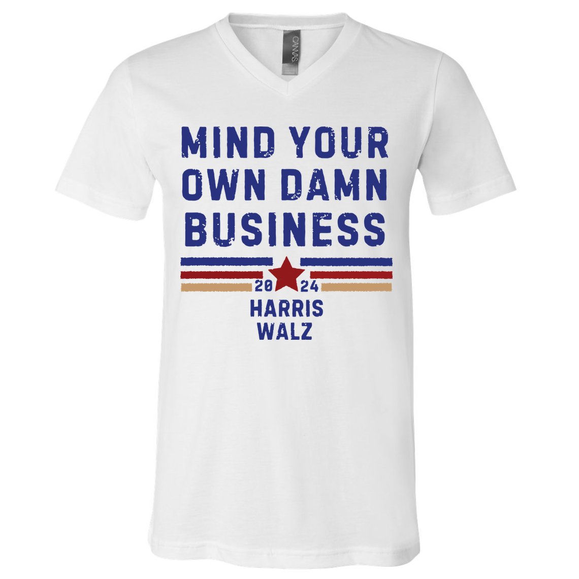 Mind Your Own Damn Business Kamala Harris Tim Walz V-Neck T-Shirt
