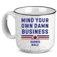 Mind Your Own Damn Business Kamala Harris Tim Walz 15oz Campfire Ceramic Mug