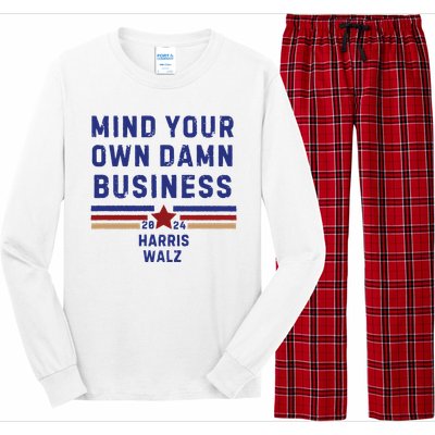 Mind Your Own Damn Business Kamala Harris Tim Walz Long Sleeve Pajama Set