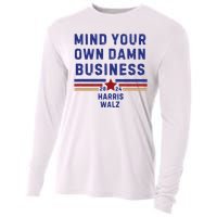 Mind Your Own Damn Business Kamala Harris Tim Walz Cooling Performance Long Sleeve Crew