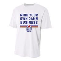Mind Your Own Damn Business Kamala Harris Tim Walz Youth Performance Sprint T-Shirt