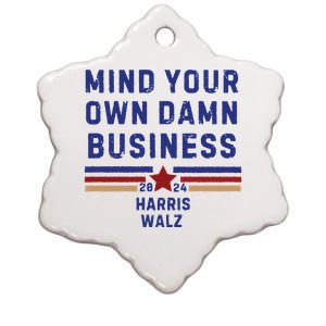 Mind Your Own Damn Business Kamala Harris Tim Walz Ceramic Star Ornament