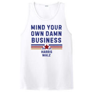 Mind Your Own Damn Business Kamala Harris Tim Walz PosiCharge Competitor Tank