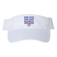 Mind Your Own Damn Business Kamala Harris Tim Walz Visor