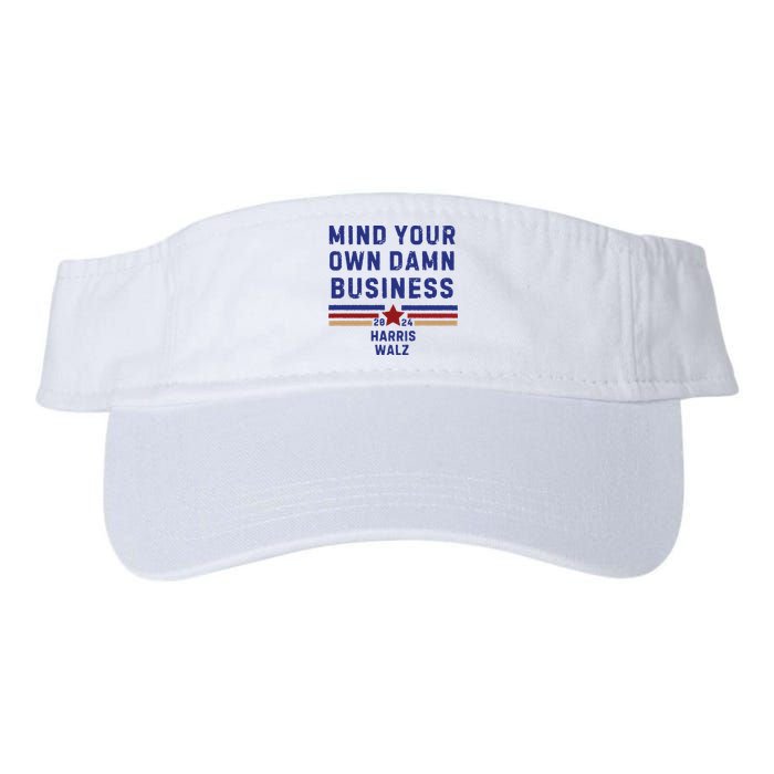 Mind Your Own Damn Business Kamala Harris Tim Walz Visor