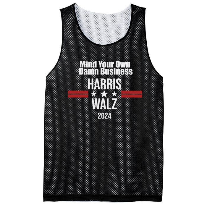 Mind Your Own Damn Business Harris Walz 2024 Mesh Reversible Basketball Jersey Tank