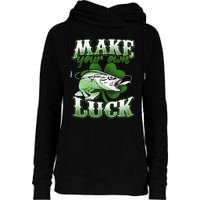 Make Your Own Luck Patrick's Day St Patty's Shamrock Fish Lucky Fishing Womens Funnel Neck Pullover Hood