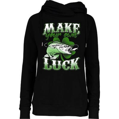 Make Your Own Luck Patrick's Day St Patty's Shamrock Fish Lucky Fishing Womens Funnel Neck Pullover Hood