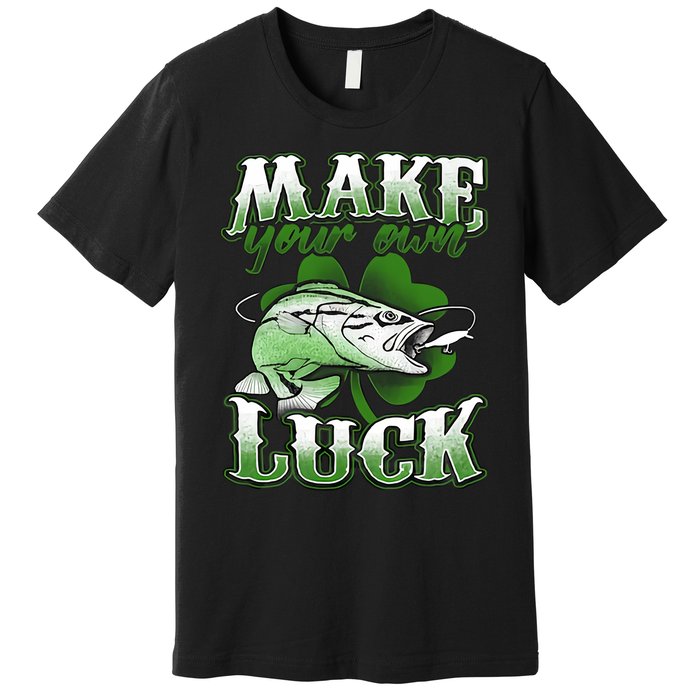 Make Your Own Luck Patrick's Day St Patty's Shamrock Fish Lucky Fishing Premium T-Shirt