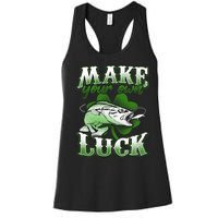 Make Your Own Luck Patrick's Day St Patty's Shamrock Fish Lucky Fishing Women's Racerback Tank