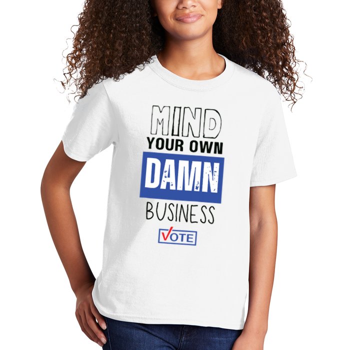 Mind Your Own Damn Business Vote Raglan Baseball Kids T-Shirt