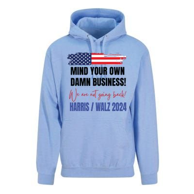 Mind Your Own Damn Business We Are Not Going Back Harris 24 Unisex Surf Hoodie