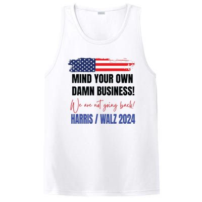 Mind Your Own Damn Business We Are Not Going Back Harris 24 PosiCharge Competitor Tank