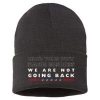 Mind Your Own Damn Business We Are Not Going Back Walz Sustainable Knit Beanie