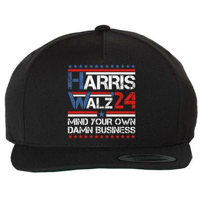 Mind Your Own Damn Business Harris Walz 2024 For President Wool Snapback Cap