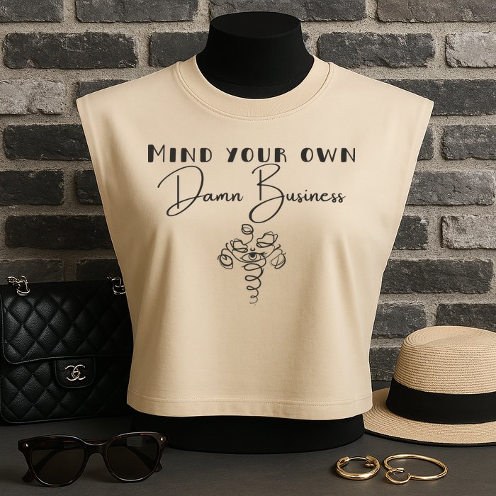 Mind Your Own Damn Business Garment-Dyed Women's Muscle Tee