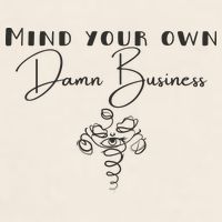 Mind Your Own Damn Business Garment-Dyed Women's Muscle Tee